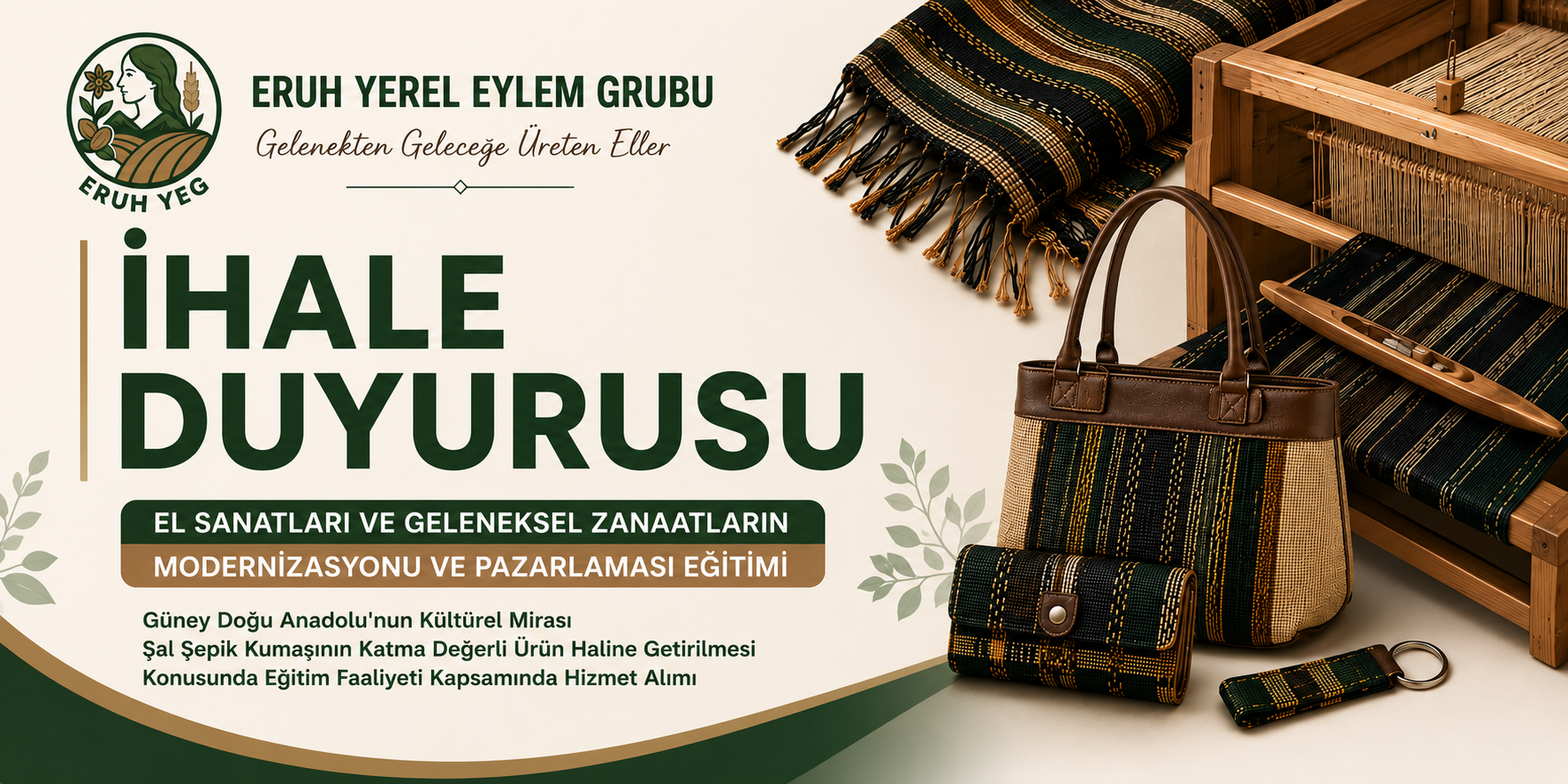 Şal Şepik Kumaşının Katma Değerli Ürünlere Dönüştürülmesi Eğitimi Kapsamında Hizmet Alımı İhale Duyurusu